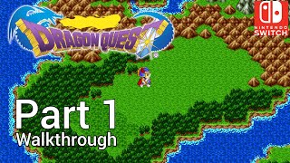 Walkthrough Part 1 Dragon Quest 1 Nintendo Switch [upl. by Annohsed499]