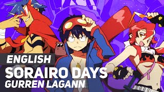 Gurren Lagann  quotSorairo Daysquot FULL Opening  ENGLISH ver  AmaLee [upl. by Shepley]