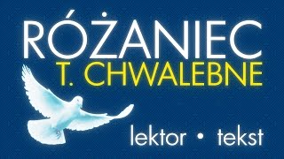 Różaniec  Tajemnice CHWALEBNE  z lektorem [upl. by Anissa]