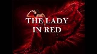 THE LADY IN RED Lyrics [upl. by Nealon]