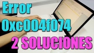 Error 0xC004F074 en Windows 1087 I 2 SOLUCIONES 2024 [upl. by Boice]