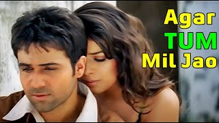 Agar Tum Mil Jao LYRICS  Shreya Goshal  Emraan Hashmi  Zamana Chhod Denge Hum  ZEHER [upl. by Nnywg706]