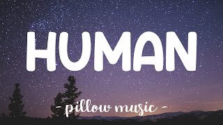 Human  Christina Perri Lyrics 🎵 [upl. by Etterraj]