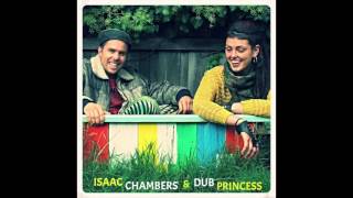 Isaac Chambers  Move On feat Dub Princess [upl. by Nelyak]