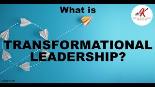 What is TRANSFORMATIONAL Leadership [upl. by Ku]