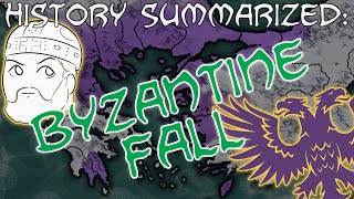 The Fall of the Byzantine Empire — History Summarized [upl. by Victory]