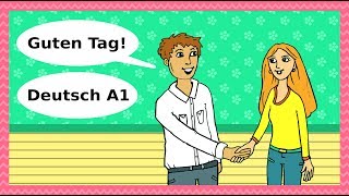 Deutsch A1  Guten Tag Begrüßungen Höflichkeit amp Kennenlernen  Basic German for beginners [upl. by Euqinay]