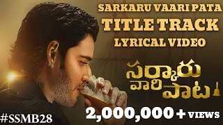 Sarkaru Vaari Paata Title Song  Mahesh Babu  Parasuram Petla  Thaman S  Nextel Music [upl. by Gnak]