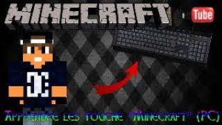 Tuto apprendre les touches minecraft pc [upl. by Adliw454]