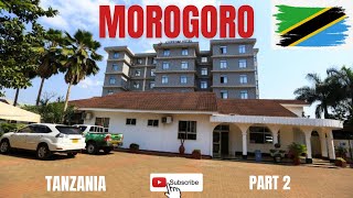 Morogoro  Tanzania Part2 [upl. by Eniamurt]