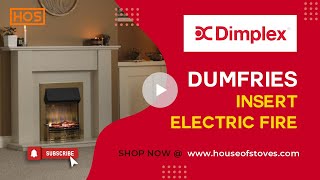 Dimplex Dumfries Insert Electric Fire [upl. by Enitsrik255]