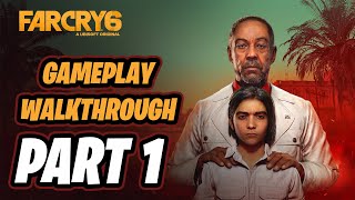 Far Cry 6 Walkthrough  Part 1 FULL GAME  Isla Santuario [upl. by Refitsirhc227]