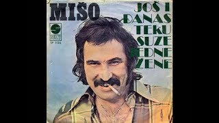 Mišo Kovač  Još i danas teku suze jedne žene  Official Audio 1976 [upl. by Ardnaet]