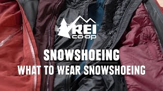 What to Wear Snowshoeing  REI [upl. by Eilsek]