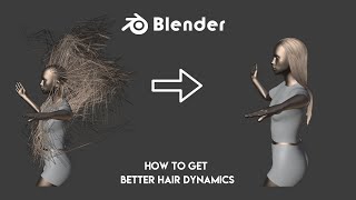 How to get Better Hair Dynamics  Simulations in Blender [upl. by Dehlia952]