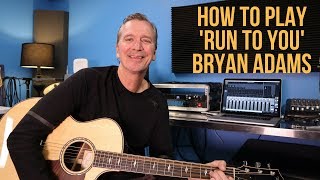 How to play Run To You by Bryan Adams [upl. by Law]