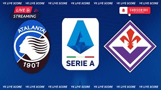 Atalanta vs Fiorentina 🔴Live Match Today⚽🎬 [upl. by Madriene]