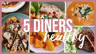 5 Idées De Dîners Healthy Simples Et Gourmands Pour La Semaine [upl. by Nataniel313]