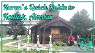 Karens Quick Guide to Kodiak Alaska [upl. by Kasey514]