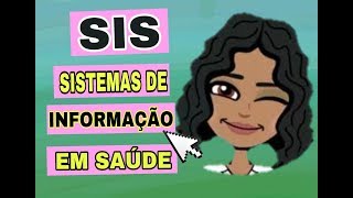 SISTEMAS DE INFORMAÇÃO EM SAÚDE  SIS  RESUMO [upl. by Wilkie]