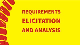 REQUIREMENTS ELICITATION AND ANALYSIS EXPLAINED [upl. by Imis]