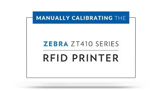 How to Manually Calibrate the Zebra ZT410 Printer [upl. by Rodman]