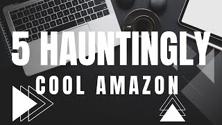 5 Hauntingly Cool Amazon Finds [upl. by Thamora]