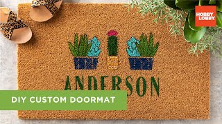 DIY Custom Doormat  Hobby Lobby® [upl. by Liana250]