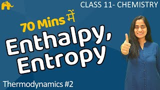 Thermodynamics Chemistry class 11 2  Chapter 6  Reaction Enthalpy  Entropy JEE NEET CBSE [upl. by Eilesor302]