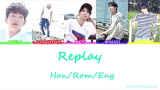 SHINee 샤이니  Replay 누난 너무 예뻐 Color Coded Lyrics HanRomEng [upl. by Bordiuk174]