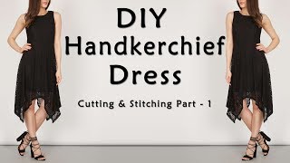 DIY Designer Handkerchief Dress  Hanky Dress Tutorial [upl. by Frans908]