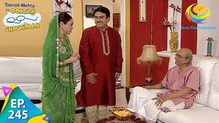 Taarak Mehta Ka Ooltah Chashmah  Episode 245  Full Episode [upl. by Hulen]