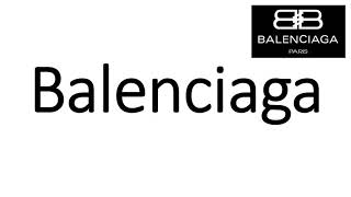 How to Pronounce Balenciaga CORRECTLY [upl. by Assilanna662]