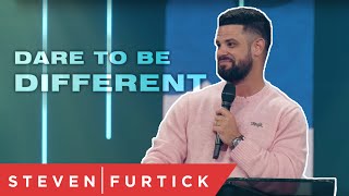 Dare To Be Different  Pastor Steven Furtick [upl. by Petit]