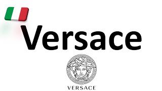 How to Pronounce Versace CORRECTLY Italian Pronunciation Gianni amp Donatella [upl. by Finer]