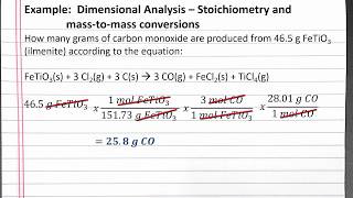 CHEM 101 Dimensional Analysis – Stoichiometry and mass to mass conversions [upl. by Adnawal]