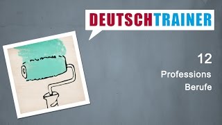 German for beginners A1A2  Deutschtrainer Professions [upl. by Nagiem886]