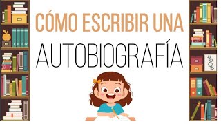 Cómo escribir una autobiografía [upl. by Nilknarf505]