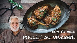 How to Make Poulet au Vinaigre [upl. by Isdnil]