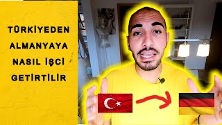 TÜRKİYEDEN ALMANYAYA NASIL İŞCİ GETİRİLİR [upl. by Houlberg]