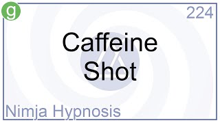 Caffeine Shot  Hypnosis [upl. by Remliw]