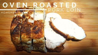 Oven Roasted Pork Loin [upl. by Toille840]