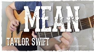 quotMeanquot Guitar Tutorial  Taylor Swift  No Barre Chords No Capo  Complete Lesson [upl. by Starlin168]