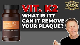 Vitamin K2 What Is It Can it Remove Your Plaque [upl. by Blasius]