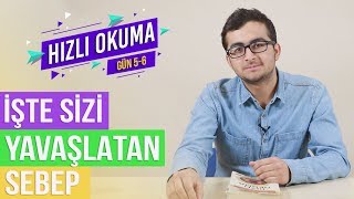 OKUMA HIZINI YAVAÅLATAN SEBEBÄ° KALDIRIYORUZ  ANLAYARAK HIZLI OKUMA [upl. by Winthrop314]