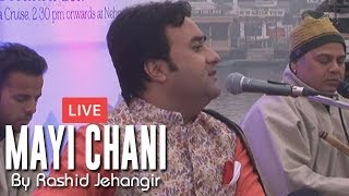 Mayi Chani Ravem Raat Dohh Kashmiri Song Live At Houseboat Dunga By Rashid Jehangir [upl. by Jerald367]