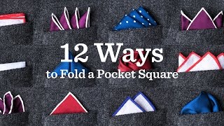 12 Ways To Fold A Pocket Square  Tiescom [upl. by Aniez149]