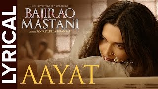 Lyrical Aayat  Full Song with Lyrics  Bajirao Mastani [upl. by Fortna74]