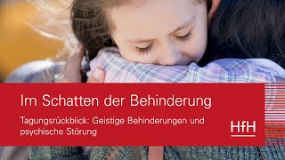 Tagungsrückblick «Geistige Behinderung und psychische Störung» [upl. by Miller]