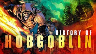 History Of The Hobgoblin [upl. by Kcod]